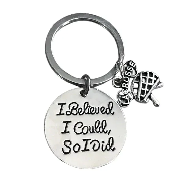 Lacrosse Keychain - I Believed I Could So I Did