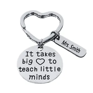 Personalized Teacher Keychain with Engraved Name Charm, It takes a Big Heart to Teach Little Minds Jewelry